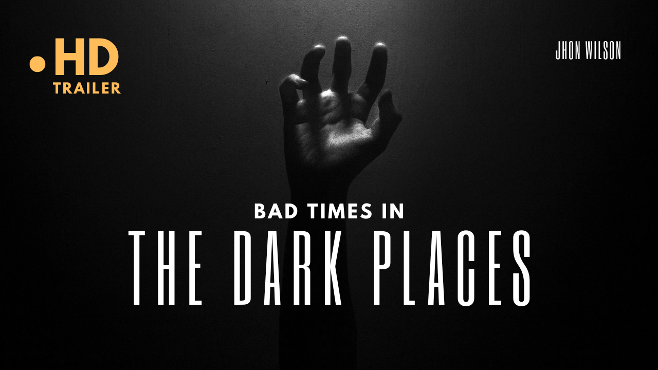 Movie:The Dark Places